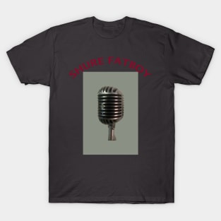 Shure Fatboy T-Shirt